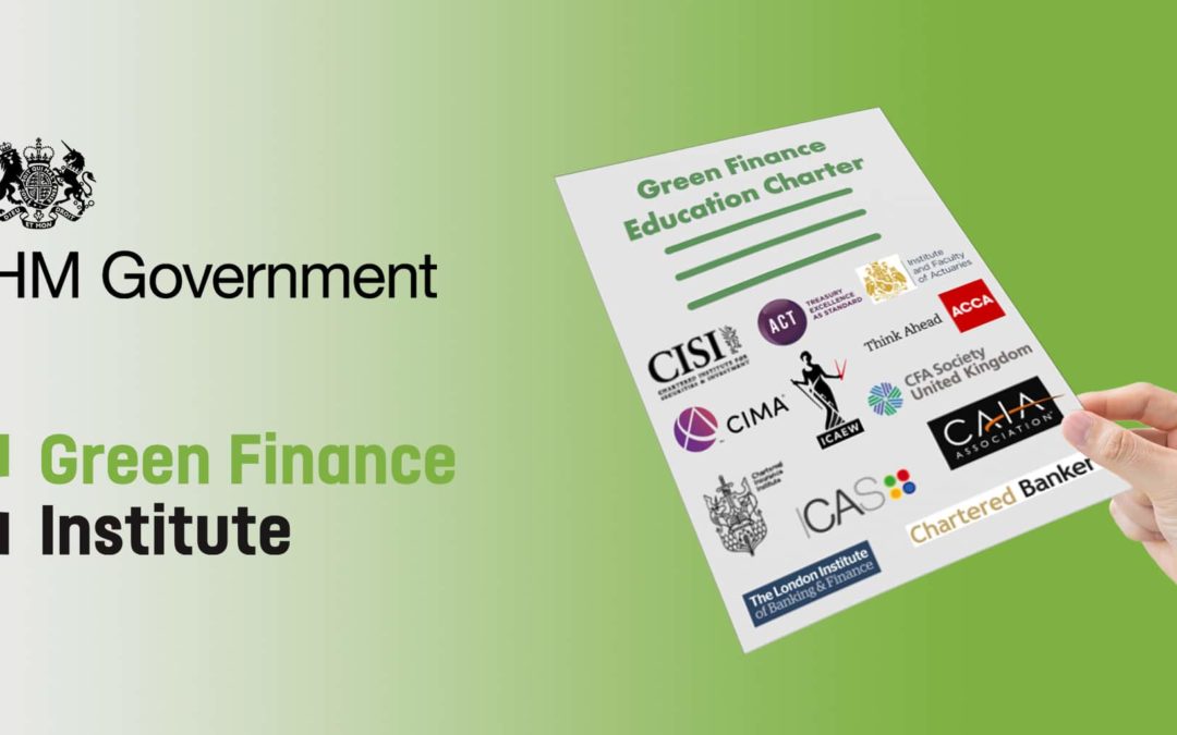 Financing the green recovery with launch of world’s first Green Finance Education Charter