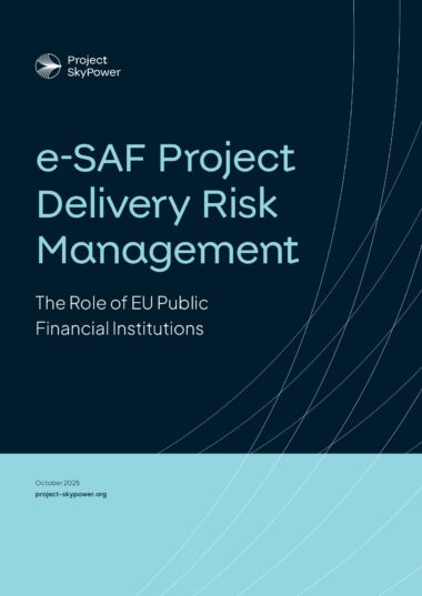 Project-Skypower-e-SAF-Project-Delivery-Risk-Management-The-Role-of-EU-PFIs-1_page-0001-380x537 Project-Skypower-e-SAF-Project-Delivery-Risk-Management-The-Role-of-EU-PFIs-1_page-0001-380x537